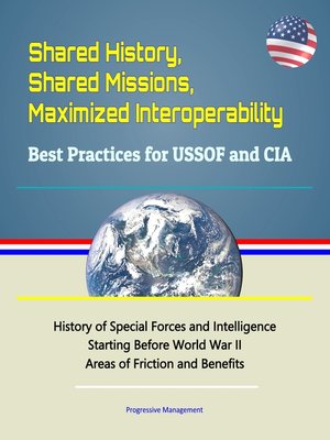 cover image of Shared History, Shared Missions, Maximized Interoperability